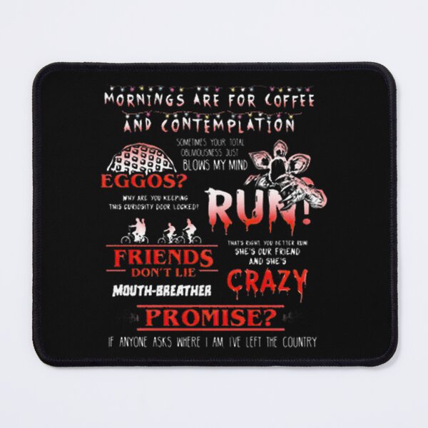 Item preview, Stranger Things Quotes designed and sold by ShilohHagene1.