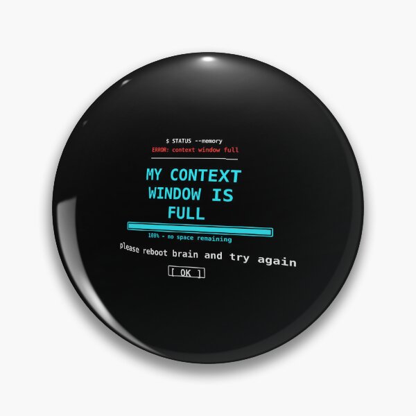 Item preview, My Context Window Is Full Ai Memory Error Reboot Brain designed and sold by yuckticke.
