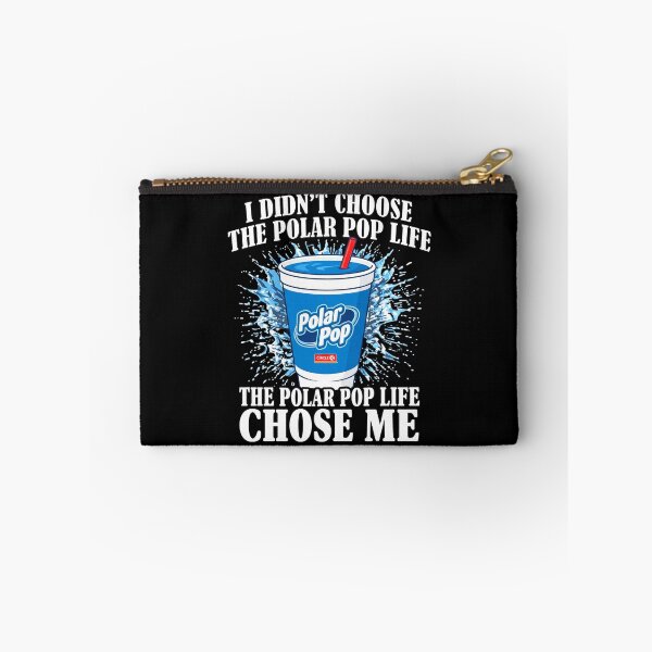 Item preview, I Didn't Choose The Polar Pop Life The Polar Pop Life Chose Me designed and sold by yuckticke.