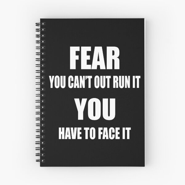 Item preview, Fear You Can't Out Run It You Have To Face It designed and sold by yuckticke.