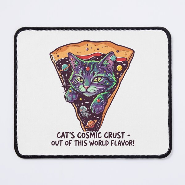 Item preview, Cat Cosmic Crust Out Of This World Flavor Pizza Space designed and sold by Amir Faysal.