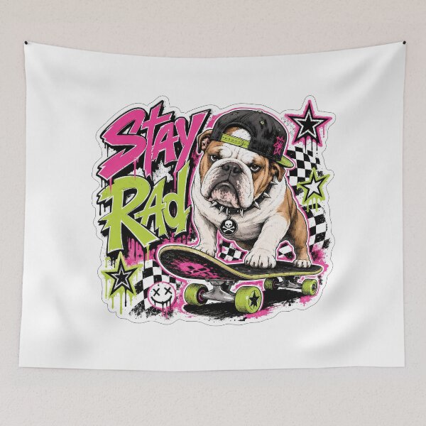 Item preview, Stay Rad English Bulldog Skater Pop Punk designed and sold by BobbyTee Merch.