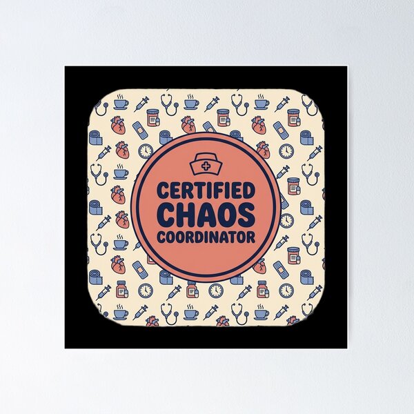 Item preview, Funny Nurse Shirt - Certified Chaos Coordinator Gift designed and sold by Harlo.co.