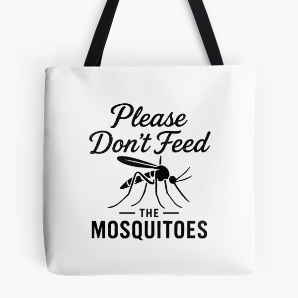 Item preview, Please Don't Feed the Mosquitoes Funny Mosquito Hiking Humor designed and sold by gunaone-design.