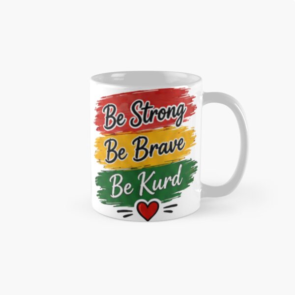 Item preview, Be Strong Be Brave Be Kurd Inspirational Kurdish Pride designed and sold by DailyDoodlesBySumbul.