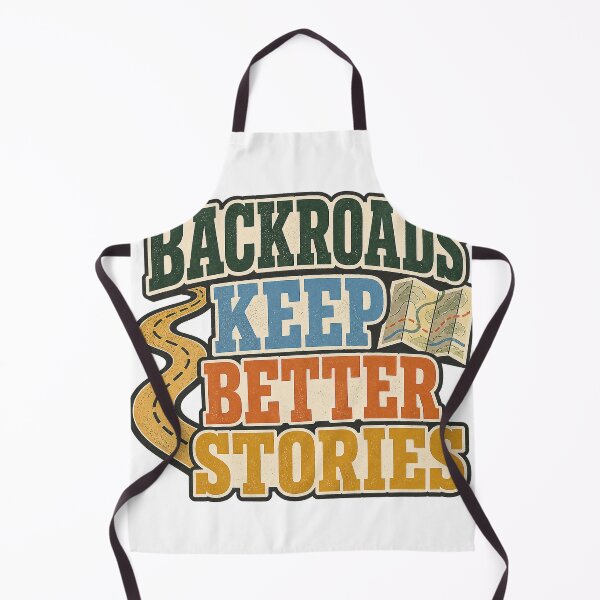 Item preview, Backroads Keep Better Stories designed and sold by aihrgdesign.