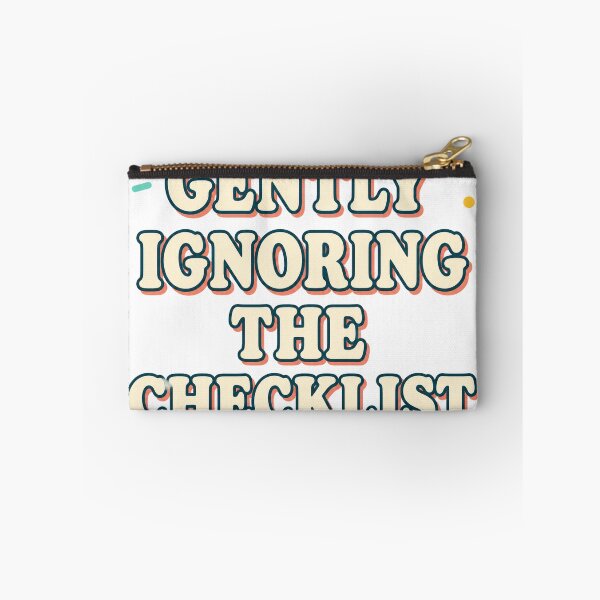 Item preview, Gently Ignoring The Checklist designed and sold by aihrgdesign.