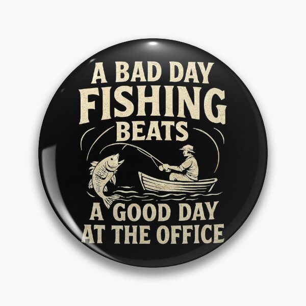 Item preview, Bad Day Fishing Beats a Good Day at the Office designed and sold by Pineapple-Tree.