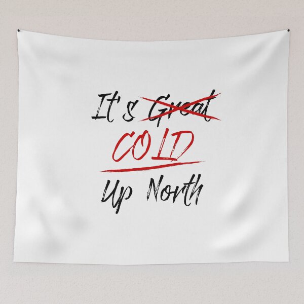 Item preview, It's Cold Up North Red and Black Brush Script Graphic designed and sold by OnHeathAndMoor.