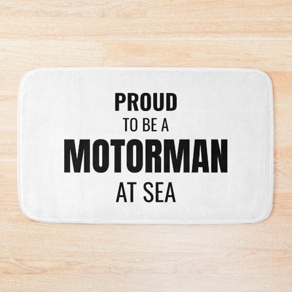 Item preview, Proud to be a Motorman at Sea (Black) designed and sold by ShipCrewNation.