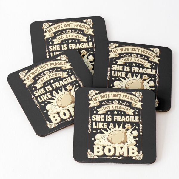 Item preview, My Wife Isn't Fragile Like A Flower She is Like A Bomb1 designed and sold by Positive&FunnyThings.