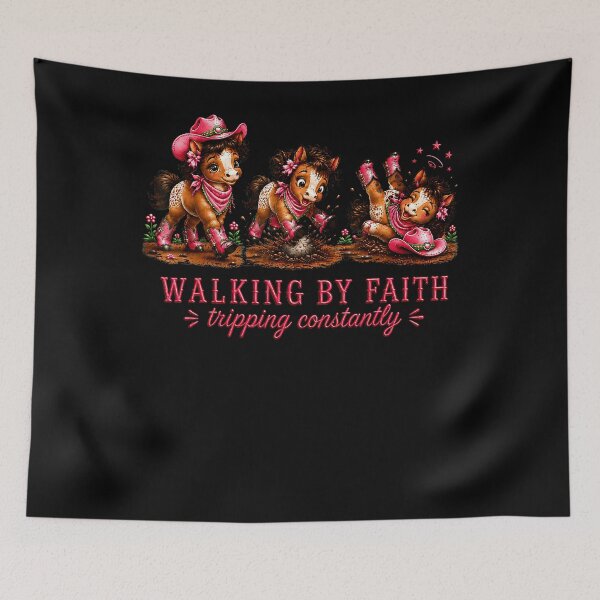 Item preview, Walking By Faith Tripping Constantly Western Horse Christian designed and sold by Lhwatsrdina.