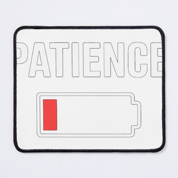 Item preview, Low Patience designed and sold by Exploringdiver.