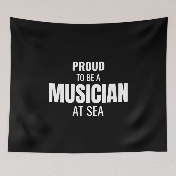 Item preview, Proud to be a Musician at Sea (White) designed and sold by ShipCrewNation.