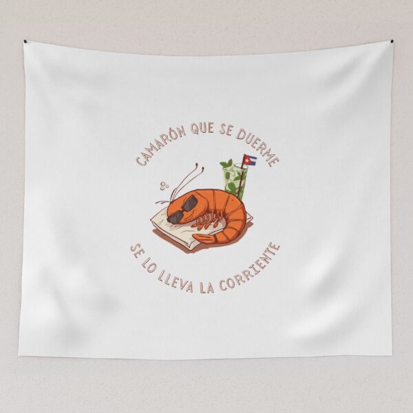 Item preview, T-shirt "The shrimp that falls asleep" proverb designed and sold by A lo Cubano Designs .
