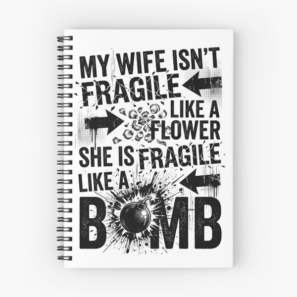 Item preview, My Wife Isn't Fragile Like A Flower She is Like A Bomb 3 designed and sold by Positive&FunnyThings.