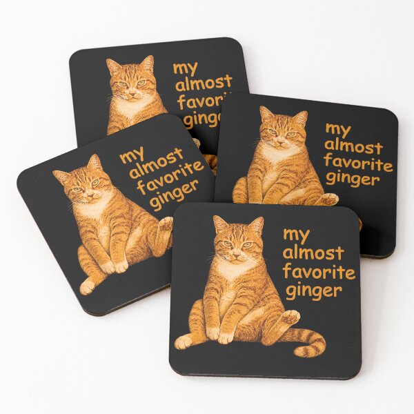 Item preview, My Almost Favorite Ginger – Funny Orange Tabby Cat Lover Design designed and sold by NinigFox.