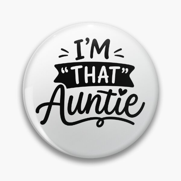 Item preview, Cute I Am That Auntie Funny Family Quote designed and sold by gunaone-design.