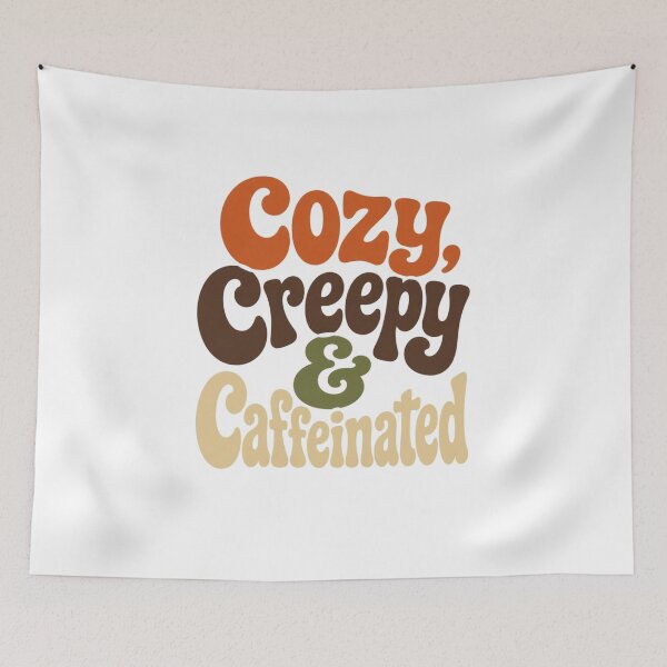 Item preview, Cozy, Creepy & Caffeinated | Retro Fall Typography designed and sold by Kiinaaa.