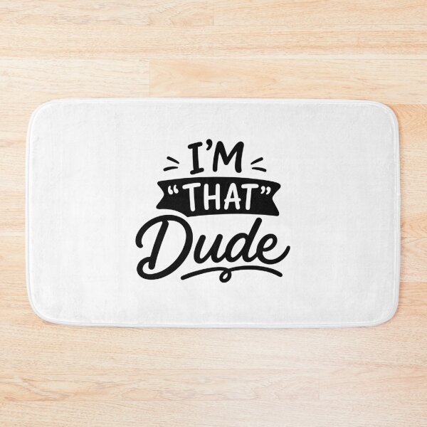 Item preview, I Am That Dude Funny Family Quote designed and sold by gunaone-design.