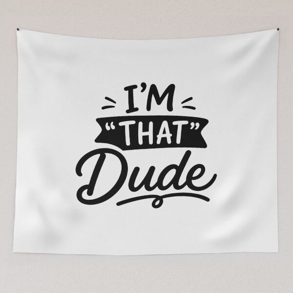 Item preview, I Am That Dude Funny Family Quote designed and sold by gunaone-design.