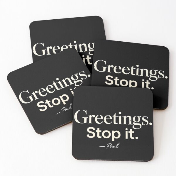 Item preview, Greetings Stop It Funny Sarcastic Quote Paul Humor Introvert Anti Social designed and sold by conggamenhatvip.