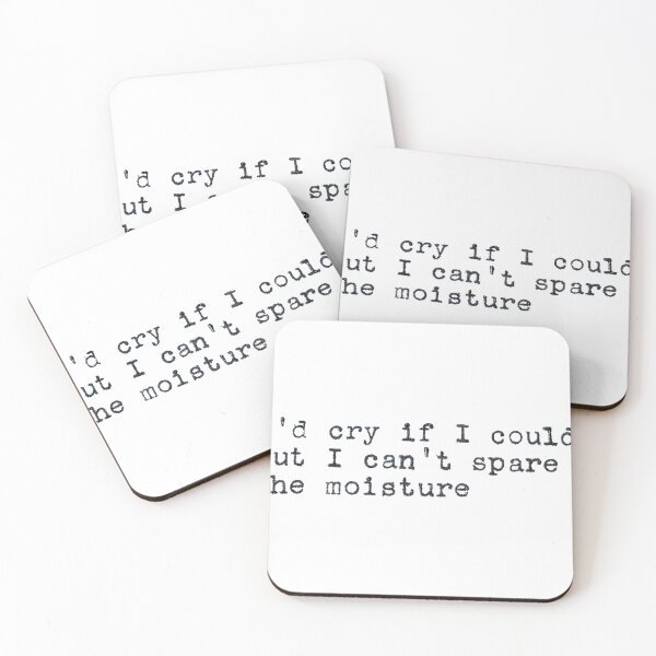Item preview, I'd Cry If I Could, But I Can't Spare the Moisture – Vintage Typewriter Quote designed and sold by laurenk15.