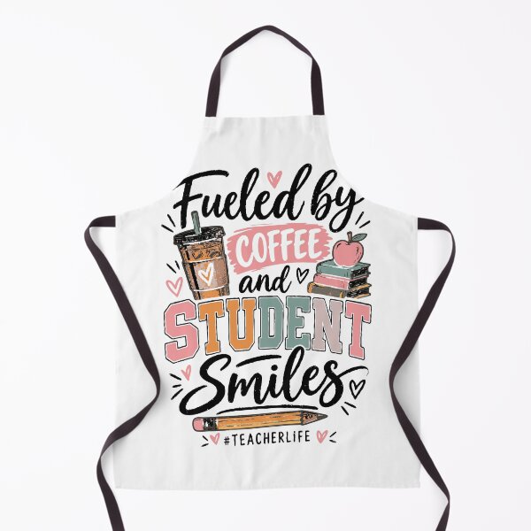 Item preview, Fueled by Coffee and Student Smiles | Funny Teacher Back to School Shirt designed and sold by Sunday.Supply.