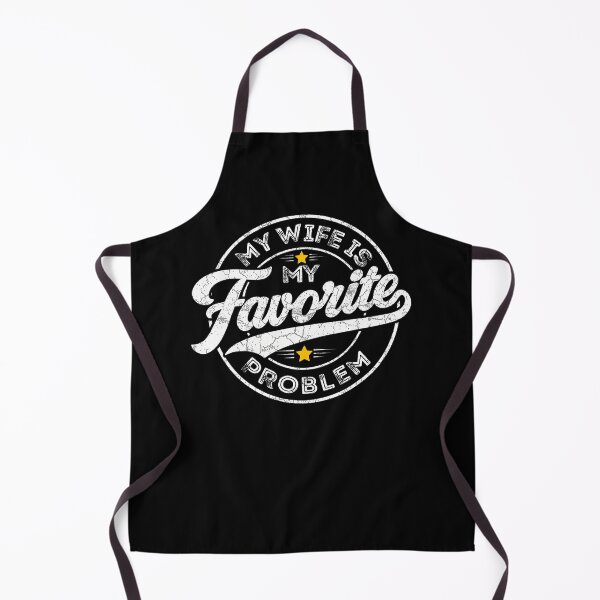 Item preview, My Wife Is My Favorite Problem Men Women Funny Fathers Day designed and sold by JoachimUnger.