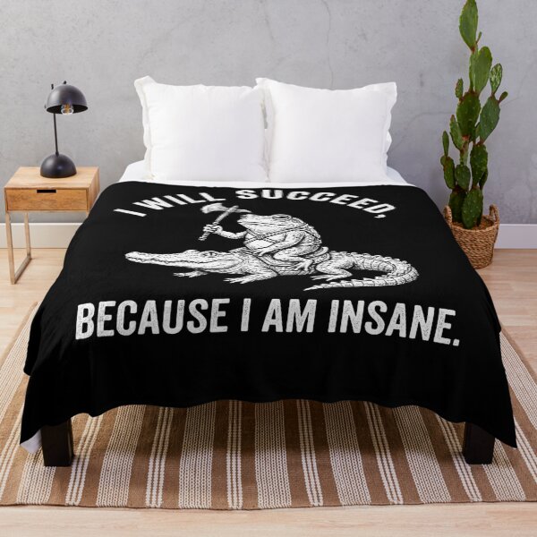 Item preview, I Will Succeed Because I Am Insane Frog Crocodile Funny designed and sold by JoachimUnger.