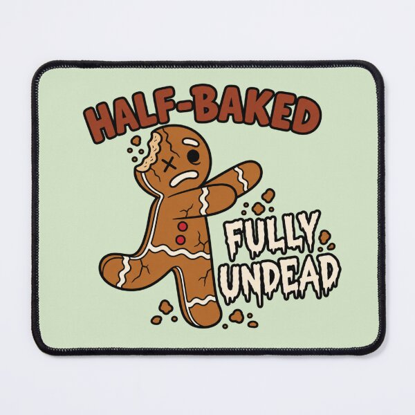 Item preview, Half-Baked Fully Undead designed and sold by LuloCreative.