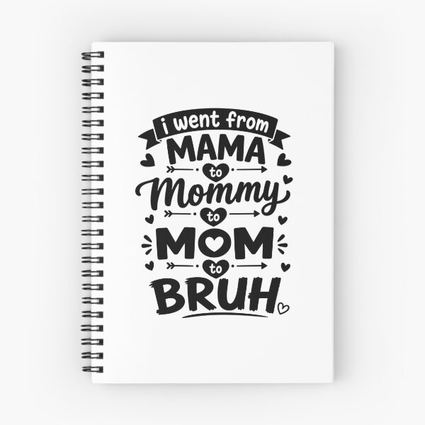 Item preview, I Went From Mama to Mommy to Mom to Bruh - Mom Life designed and sold by gunaone-design.