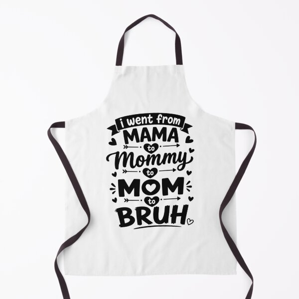 Item preview, I Went From Mama to Mommy to Mom to Bruh - Mom Life designed and sold by gunaone-design.