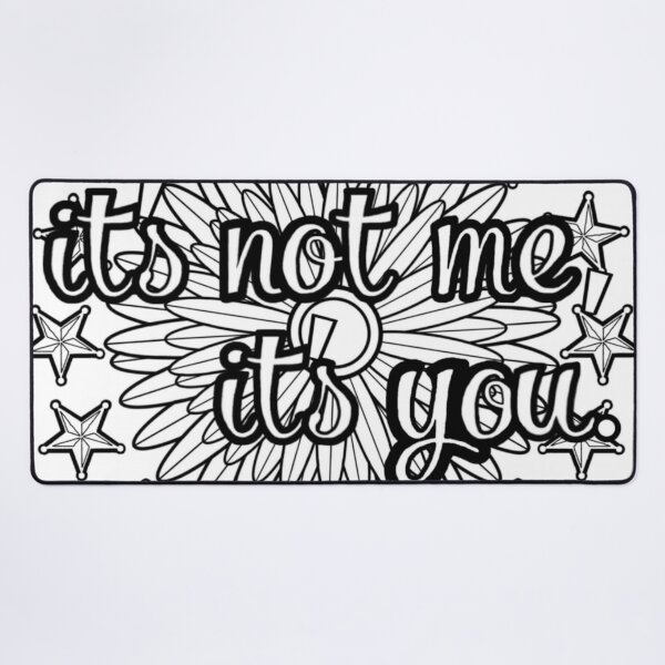 Item preview, 05-Texting-Volume-01-Illustrative-Text-Its not me, Its you designed and sold by Legacy Star Designs.