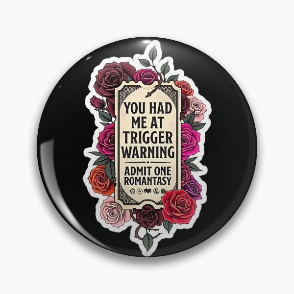 Item preview, You Had Me At Trigger Warning Romantasy designed and sold by AlruanceStudio.