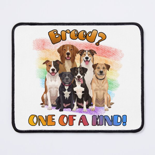 Item preview, Breed? One Of A Kind! Funny Mixed Breed Dogs Rainbow Adopted is my favorite breed designed and sold by Neurospicy Trolls.