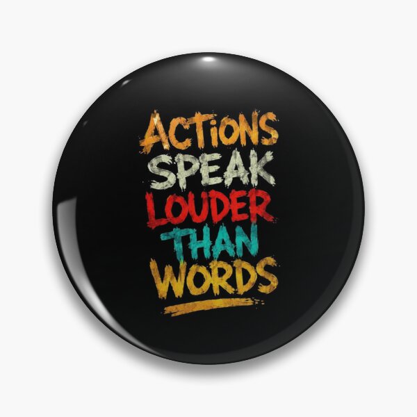 Item preview, Actions Speak Louder Than Words – Inspirational Quote Art designed and sold by anemiche.