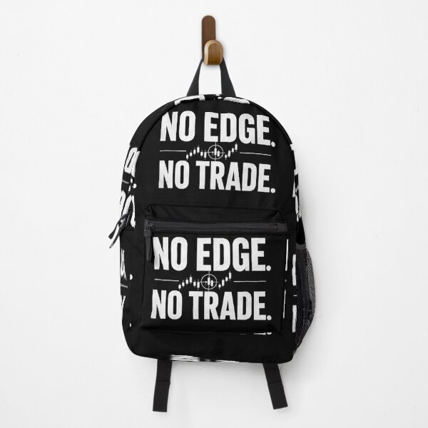 Item preview, No Edge No Trade Forex Trader Trading Quote designed and sold by PipForgeStudio .