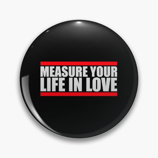 Item preview, Measure Your Life In Love Inspiring Wholesome Quote designed and sold by shirt-o-mat.
