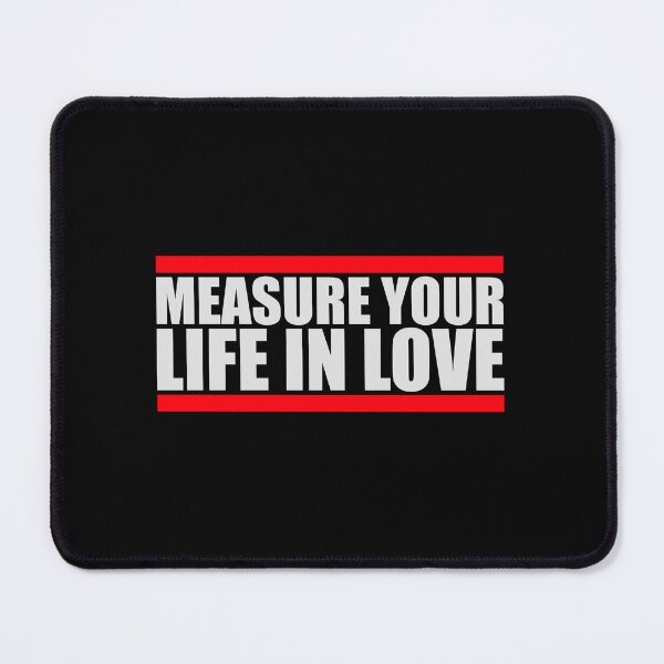 Item preview, Measure Your Life In Love Inspiring Wholesome Quote designed and sold by shirt-o-mat.