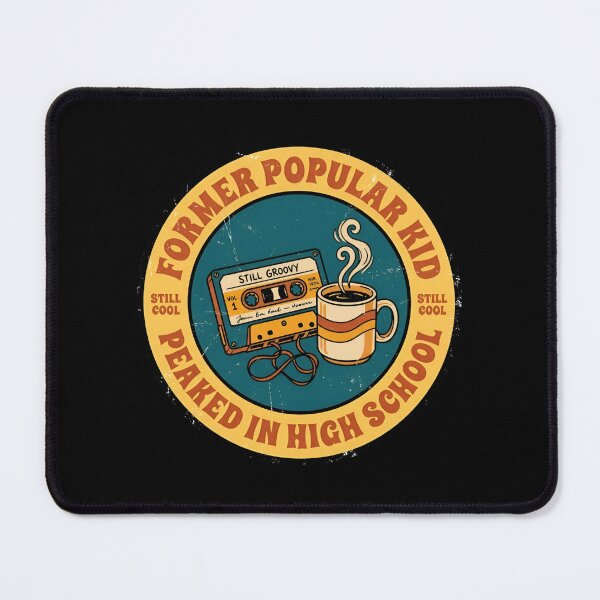 Item preview, Former Popular Kid Peaked In High School Vintage Badge designed and sold by DuckOddity.