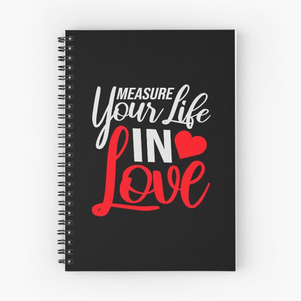 Item preview, Measure Your Life In Love Inspiring Wholesome Quote designed and sold by shirt-o-mat.