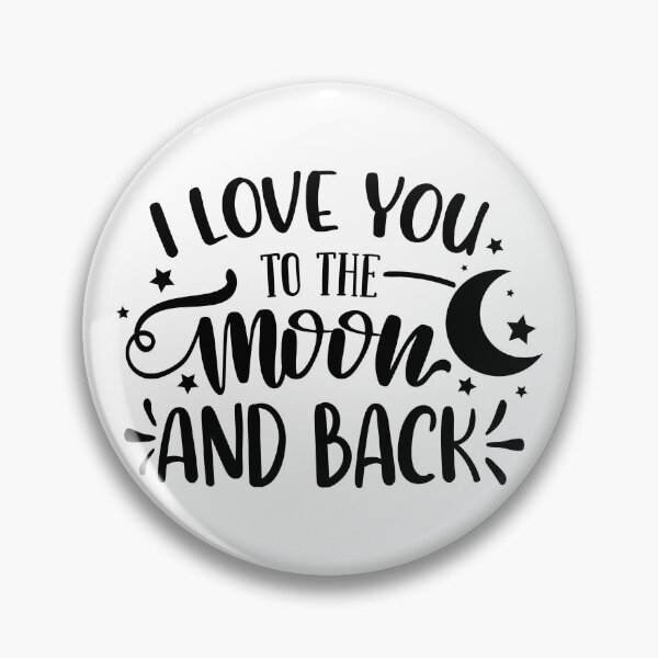 Item preview, I love you to the moon an back designed and sold by TOG Outdoor Adventures.