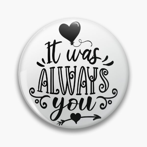 Item preview, it was always you designed and sold by TOG Outdoor Adventures.