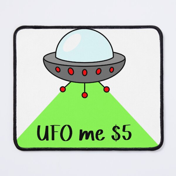 Item preview, UFO me $5 designed and sold by SlimyFish.