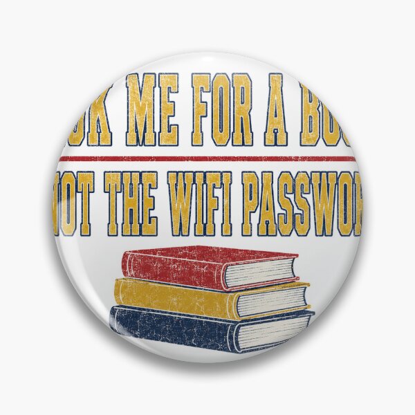 Item preview, Librarian Ask Me for a Book Not WiFi Password designed and sold by eignvalue.