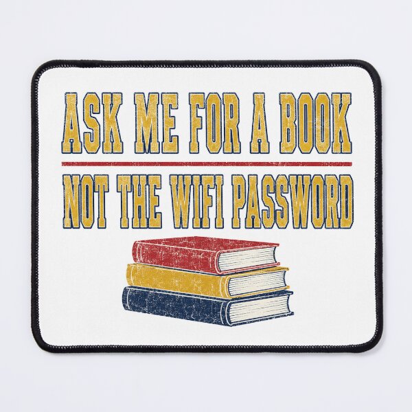 Item preview, Librarian Ask Me for a Book Not WiFi Password designed and sold by eignvalue.