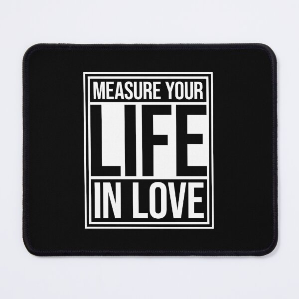 Item preview, Measure Your Life In Love Inspiring Wholesome Quote designed and sold by shirt-o-mat.