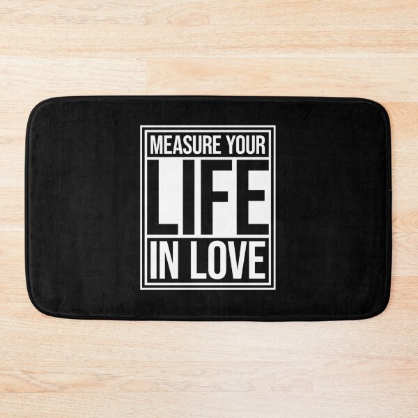 Item preview, Measure Your Life In Love Inspiring Wholesome Quote designed and sold by shirt-o-mat.