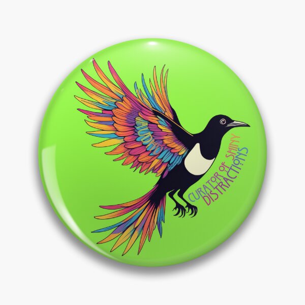 Item preview, Curator Of Shiny Distractions – AuDHD Magpie Art designed and sold by Feinsicht.